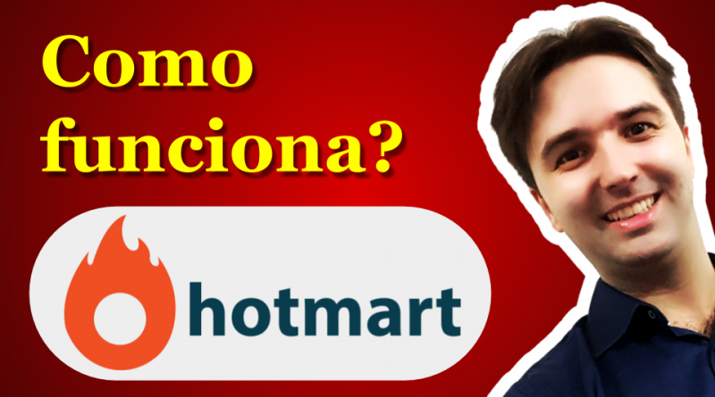 Hotmart como funciona O que é É seguro É confiável Aprenda como